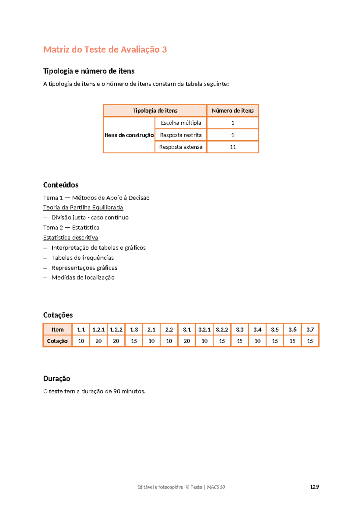 Teste 3 de Avaliação - MACS 10: Métodos de Apoio à Decisão e ...