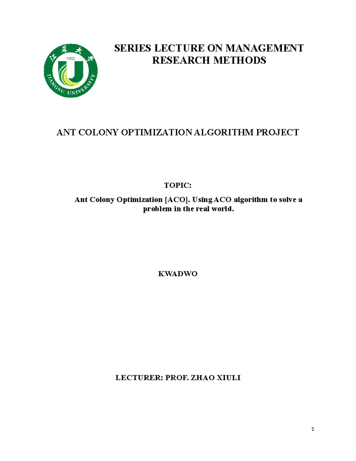 Ant Colony Optimization [ACO] for Real-World Problem Solving - Studocu
