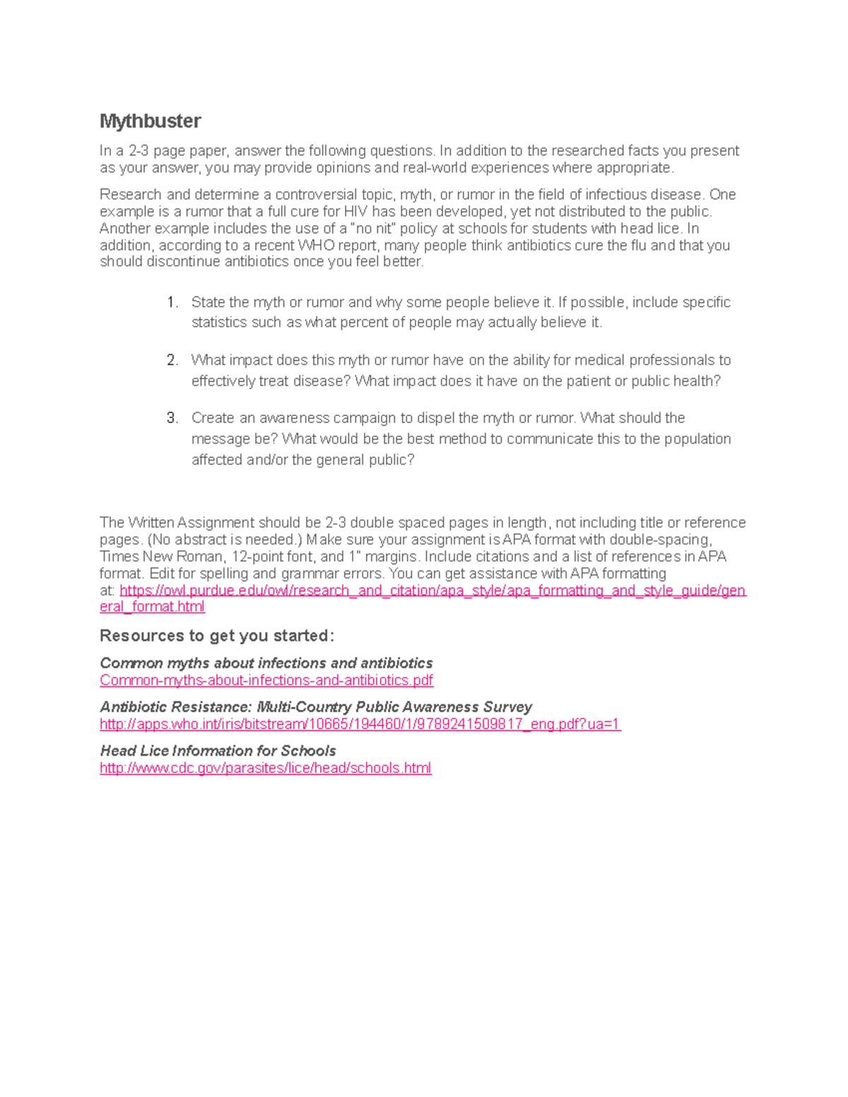 WA TWO - written assignment - Mythbuster In a 2-3 page paper, answer ...