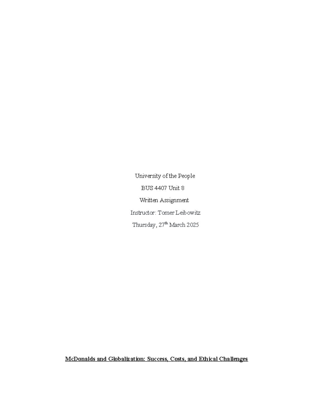 BUS 4407 Unit 8 Written Assignment: McDonald's Globalization Strategies ...
