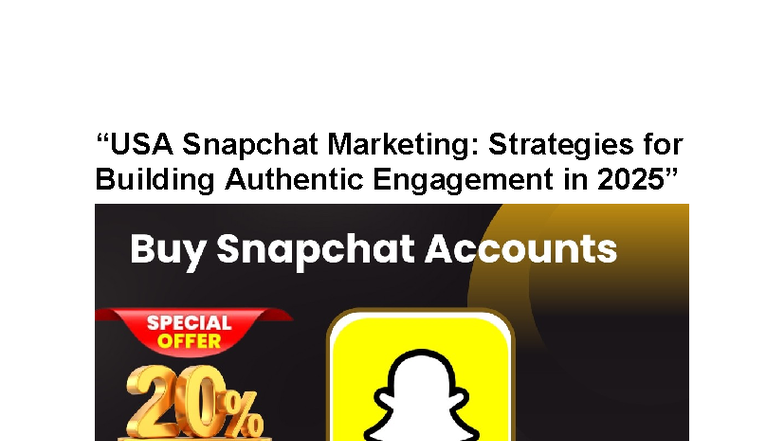 Snapchat Marketing Strategies: Building Authentic Engagement in 2026 ...