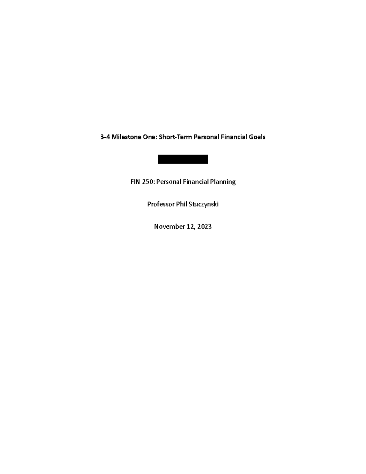FIN 250: 3-4 Milestone One - Managing Short-Term Financial Goals - Studocu