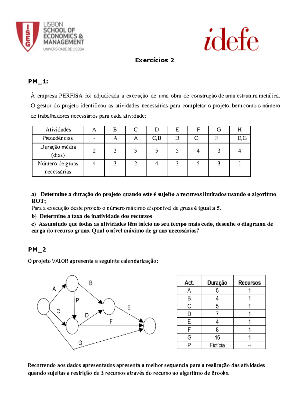 Exercícios 2 - Warning: TT: undefined function: 32 Warning: TT ...