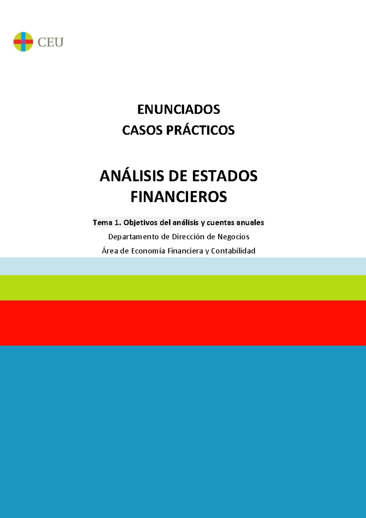 ANÁLISIS DE ESTADOS FINANCIEROS TEMA 4: LIQUIDEZ Y ESTRUCTURA ...