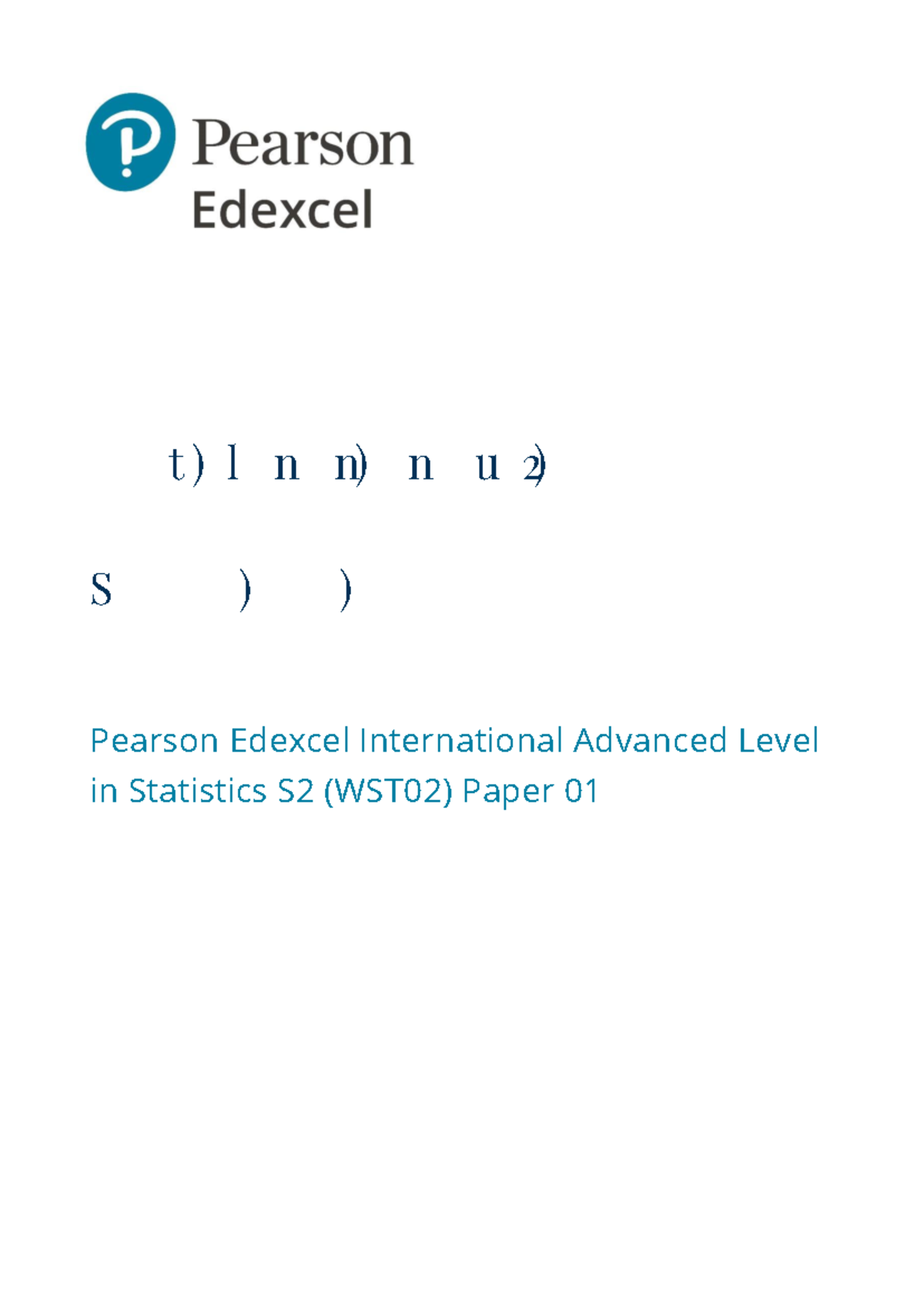 Mark Scheme for January 2024 Pearson Edexcel A Level Statistics S2 ...