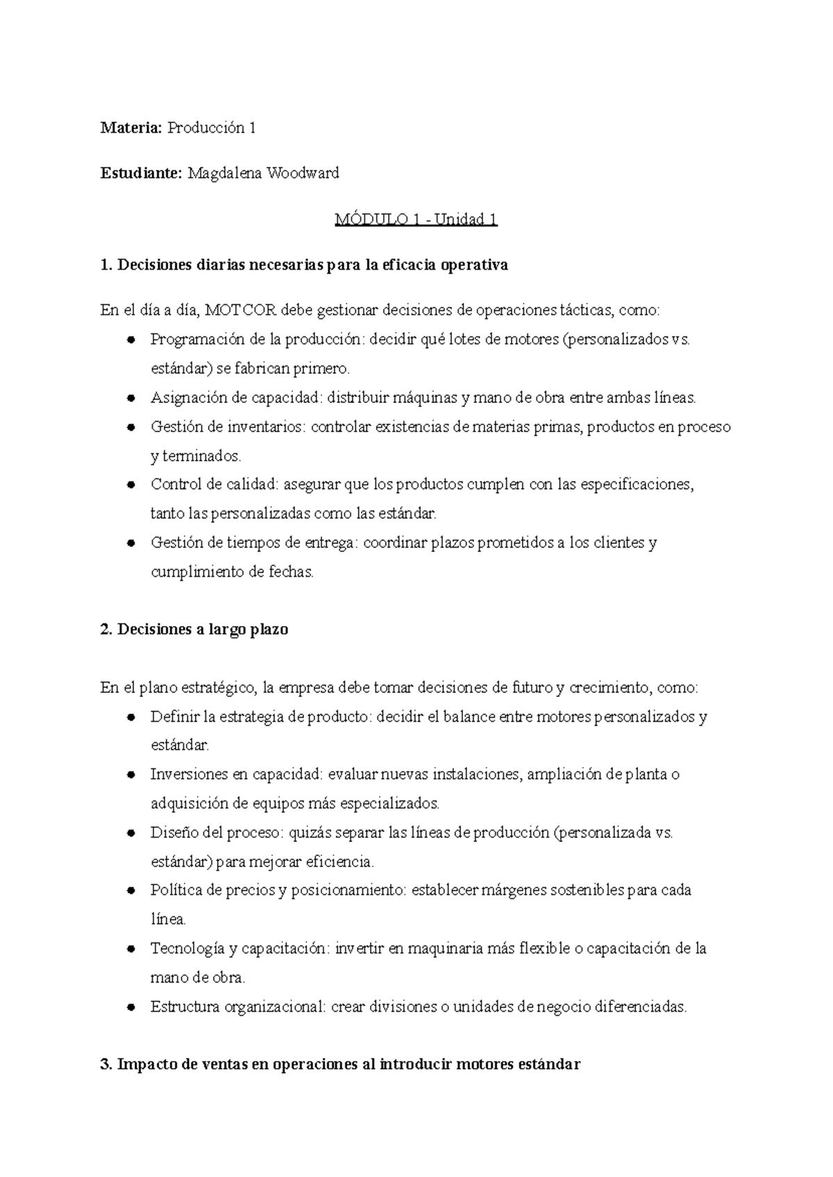 Producción 1: Decisiones Operativas y Estrategias de MOTCOR - Studocu