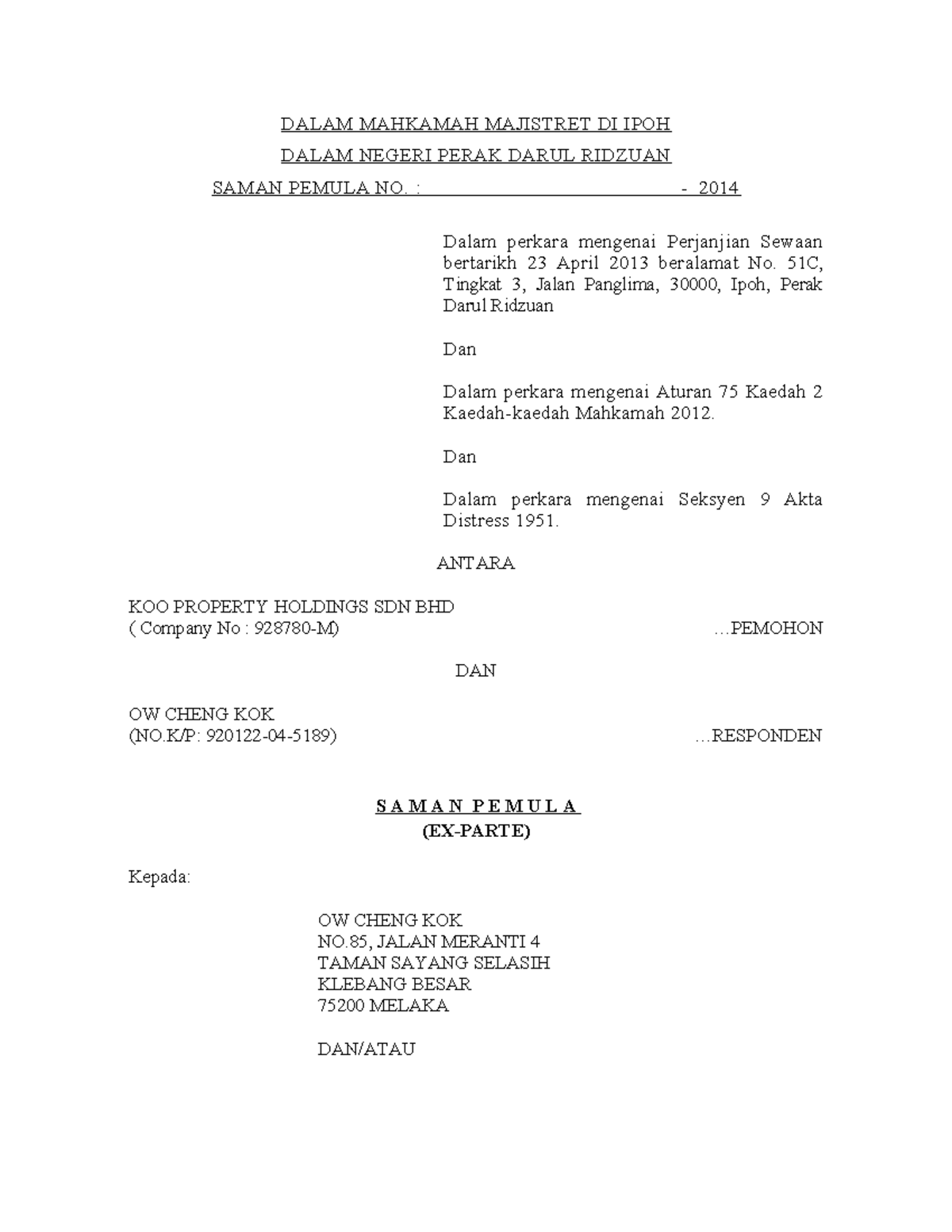 Permohonan Writ Distress oleh Koo Property Holdings (Sam No: 2014 ...