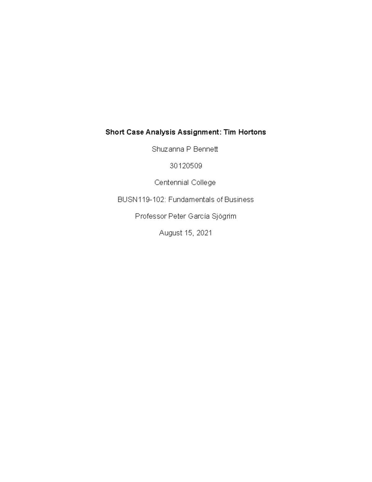 Case Analysis Assignment - BUSN 119 - Centennial College - Studocu