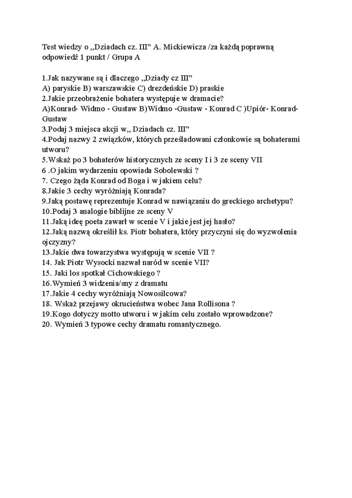 Test wiedzy o "Dziady cz. III" A. Mickiewicza - Grupa A - Studocu