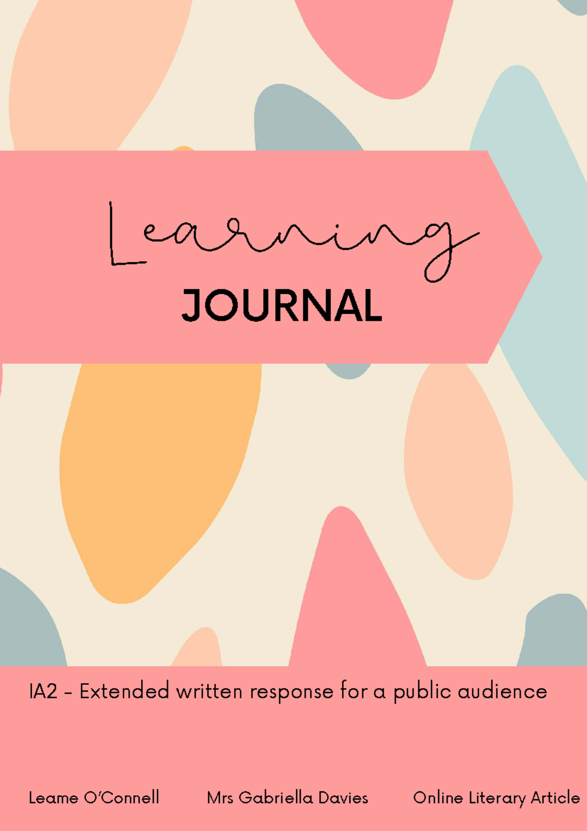 IA1.ENG. Oconnell.Leame - Learning Journal - Learning JOURNAL IA2 ...