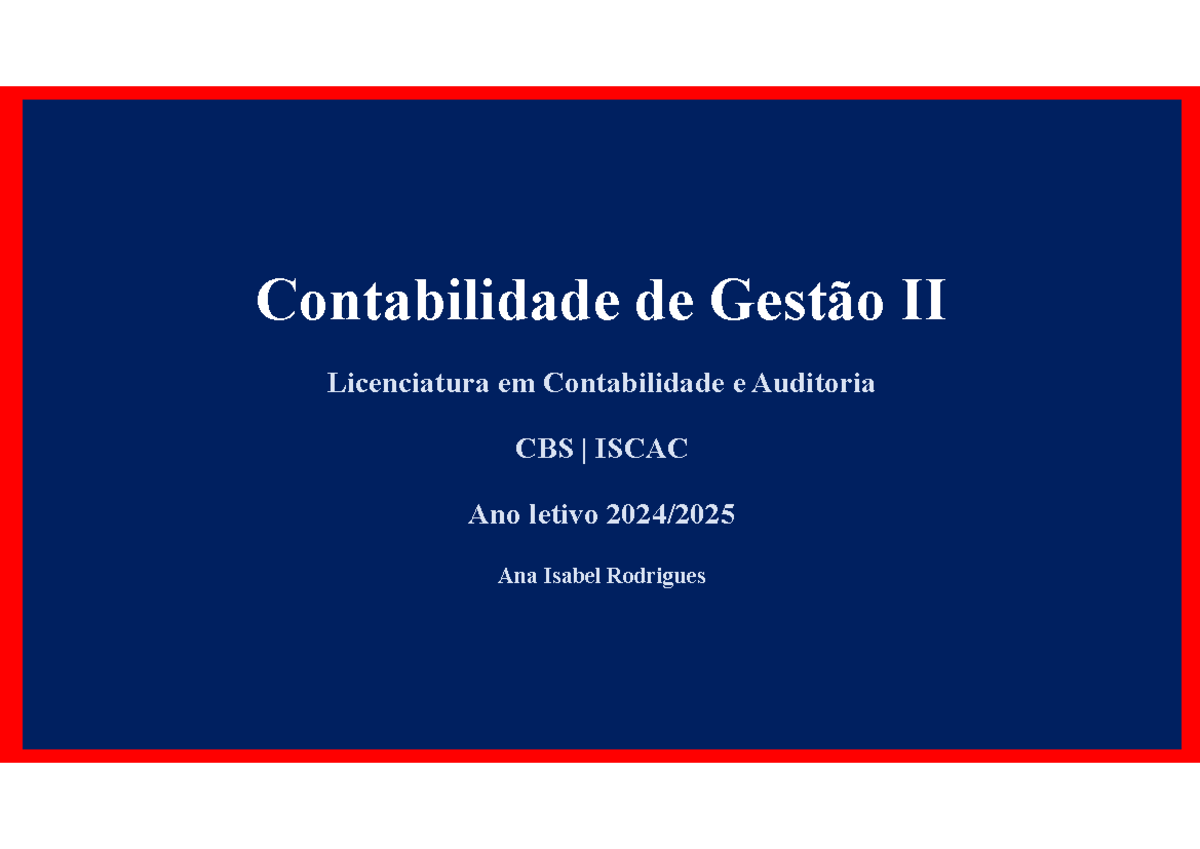 Contabilidade de Gestão II - Apresentação da UC e Avaliação - Studocu