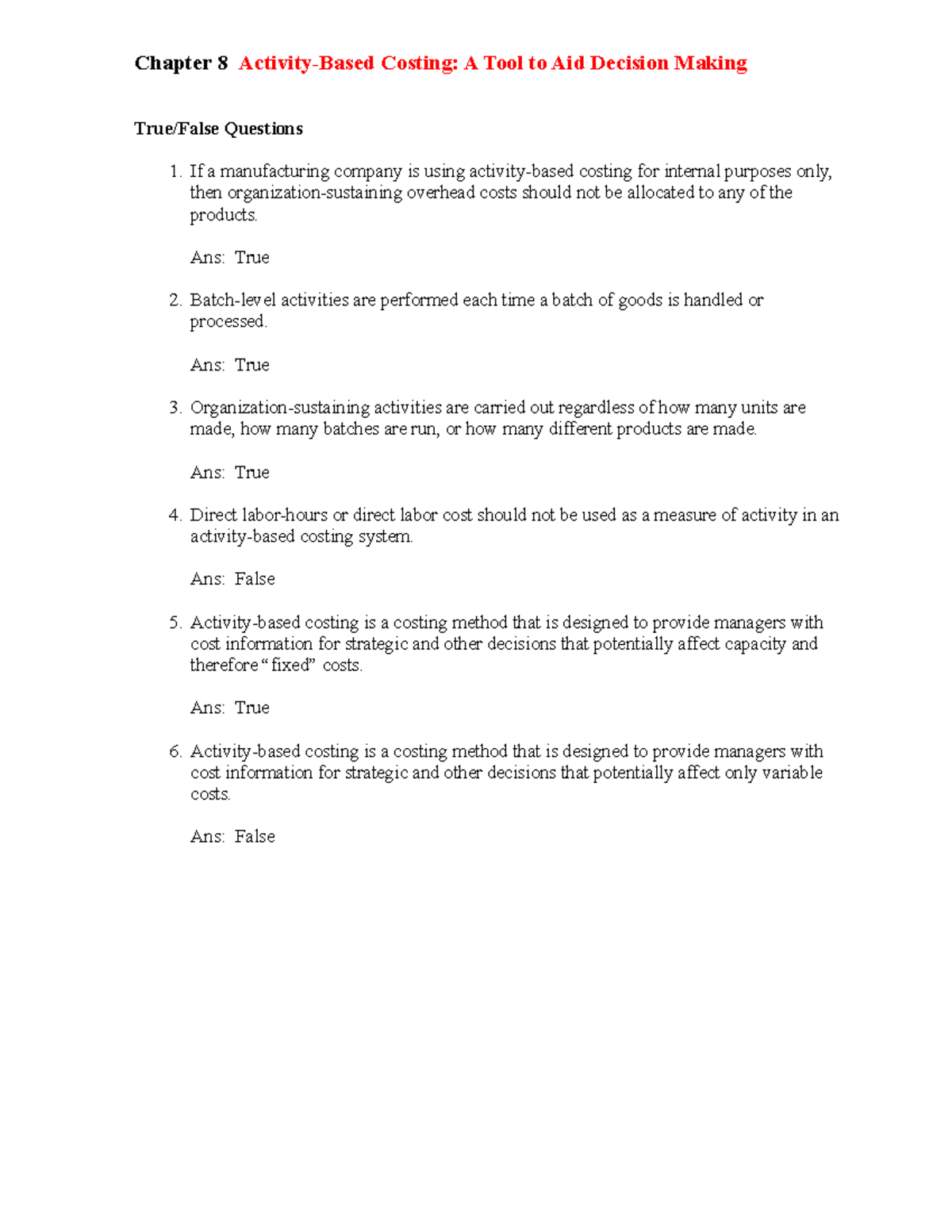 Ch08 Activity-Based Costing: True/False Questions and Answers - Studocu