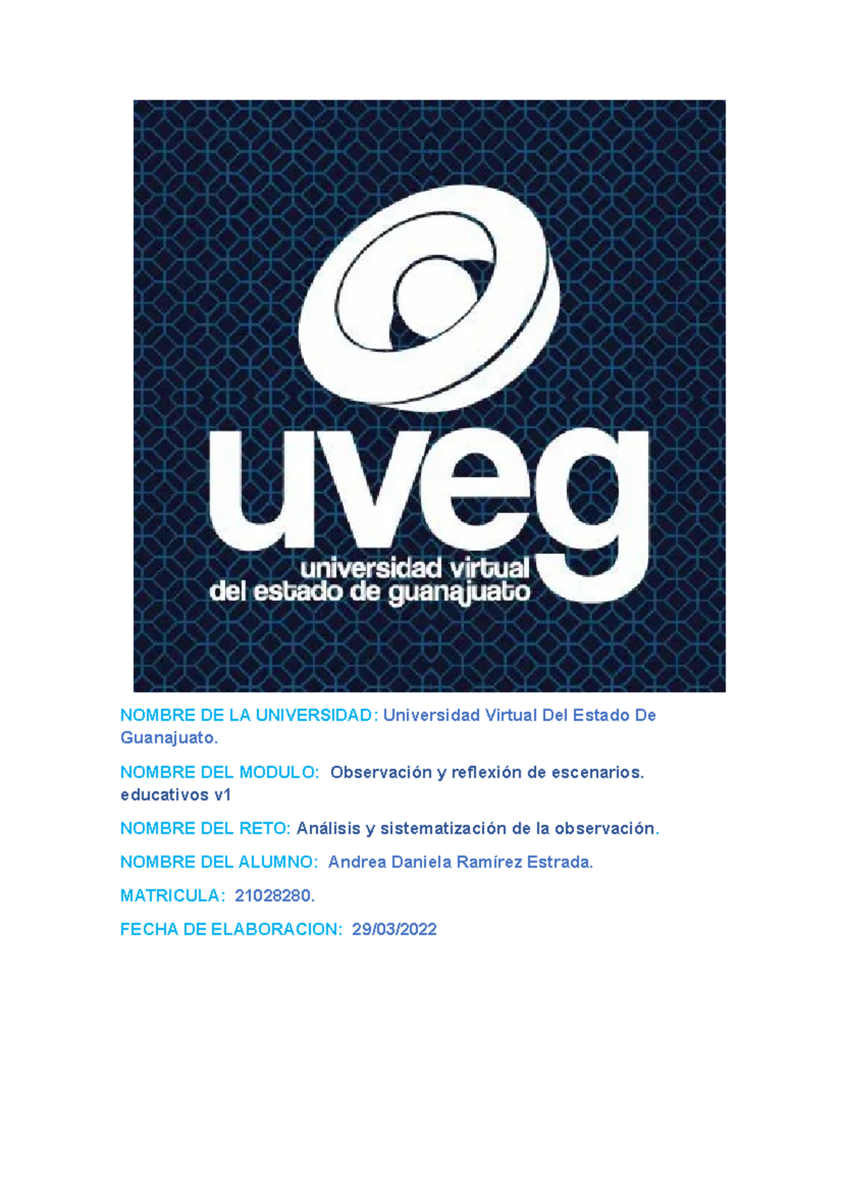 Reto 5 Observacion Y Reflexion De Escenarios Educativos Uveg Studocu