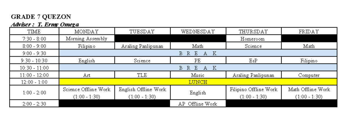 7 - Quezon Class Schedule - GRADE 7 QUEZON Adviser : T. Ermy Omega TIME ...