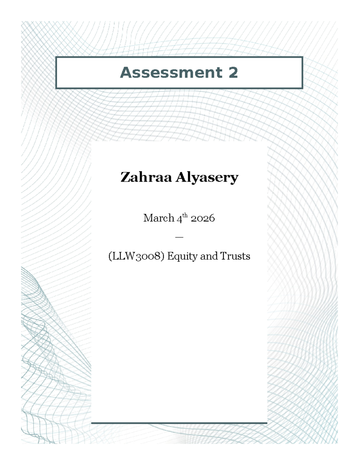 Assessment 2 Essay: The Evolution of Equity and Trusts (LLW3008) - Studocu