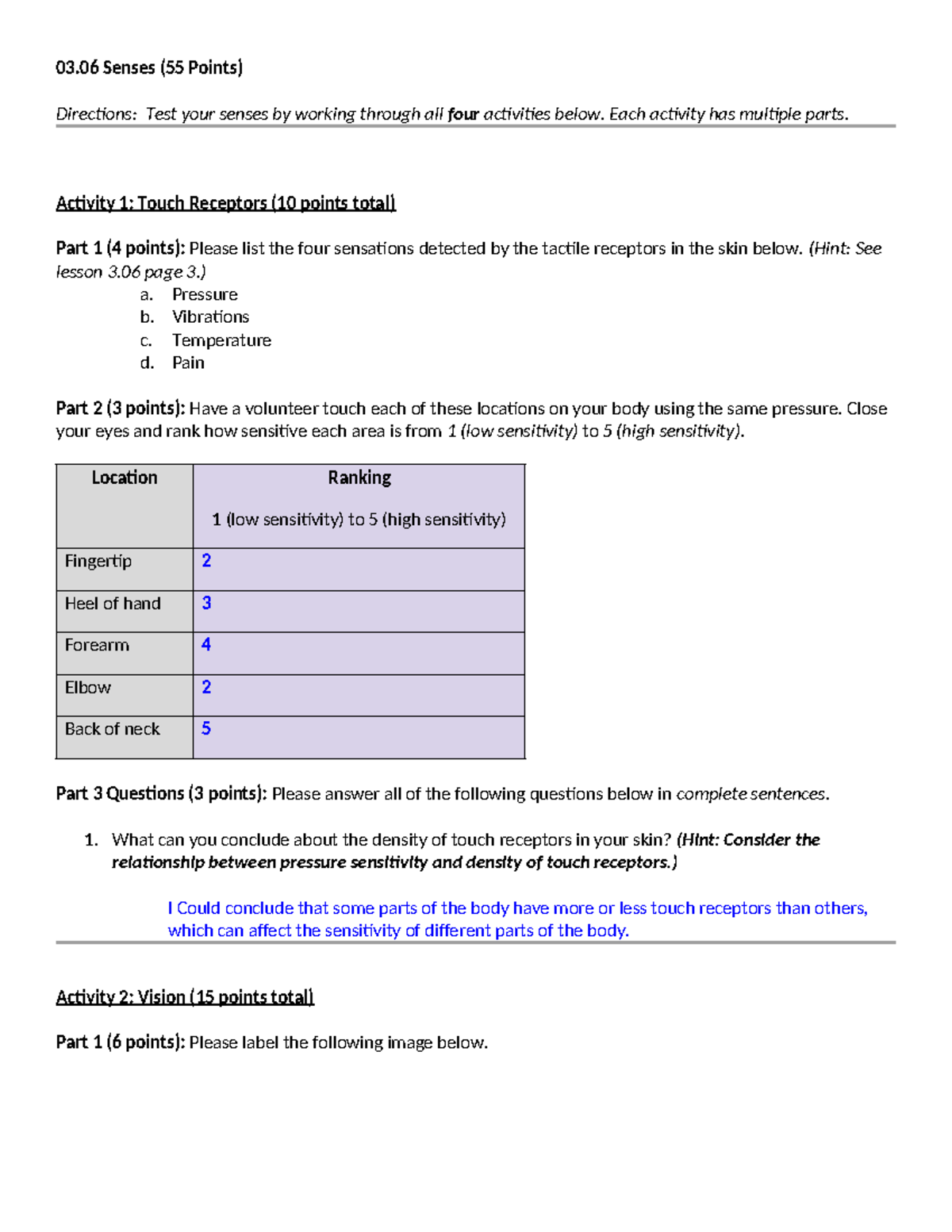 Senses 3.06 done - 03 Senses (55 Points) Directions: Test your senses ...