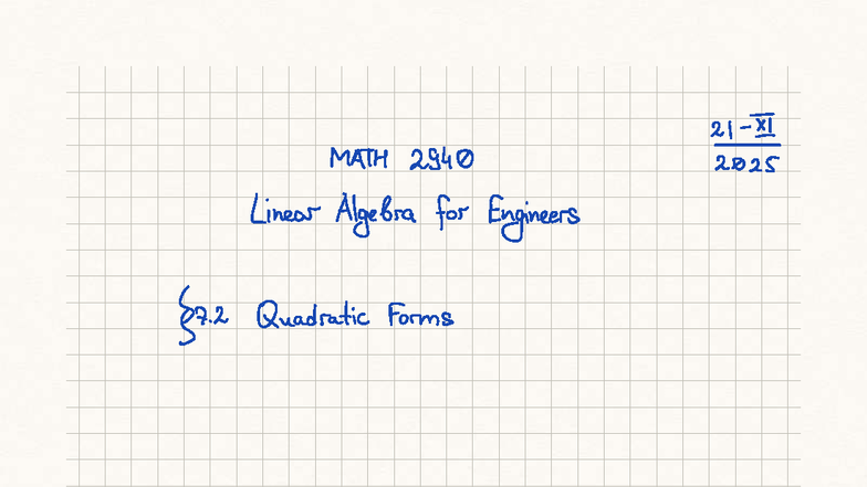 MATH 2940 Lecture 34: Quadratic Forms and Their Properties - Studocu
