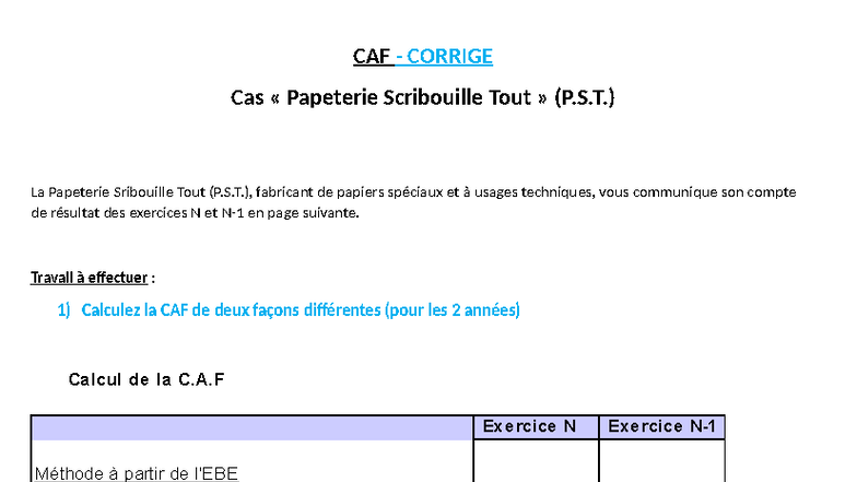CAF - Cas Corrigé P.S.T. : Calcul de la CAF et Résultats - Studocu