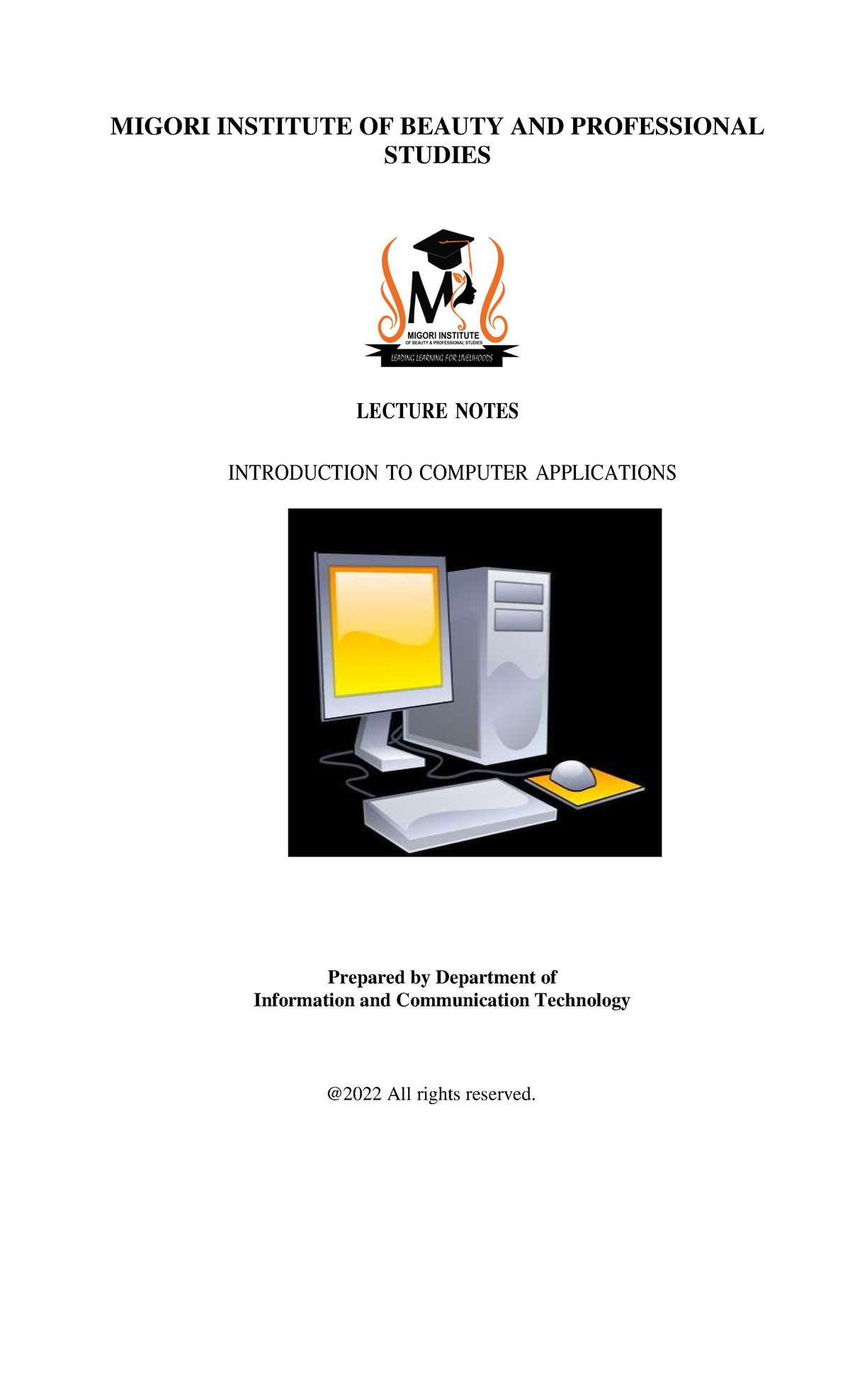 Introduction to Computer Applications - Lecture Notes (ICCT 2022) - Studocu