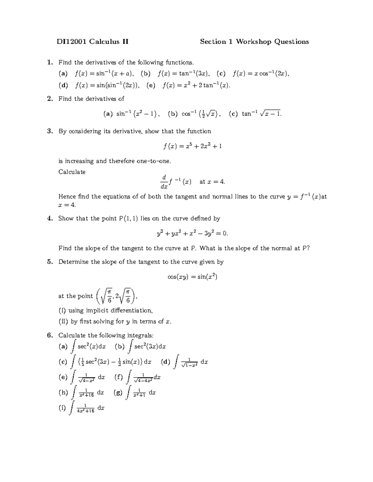 Ws1 - ws1 - DI12001 Calculus II Section 1 Workshop Questions 1. Find ...