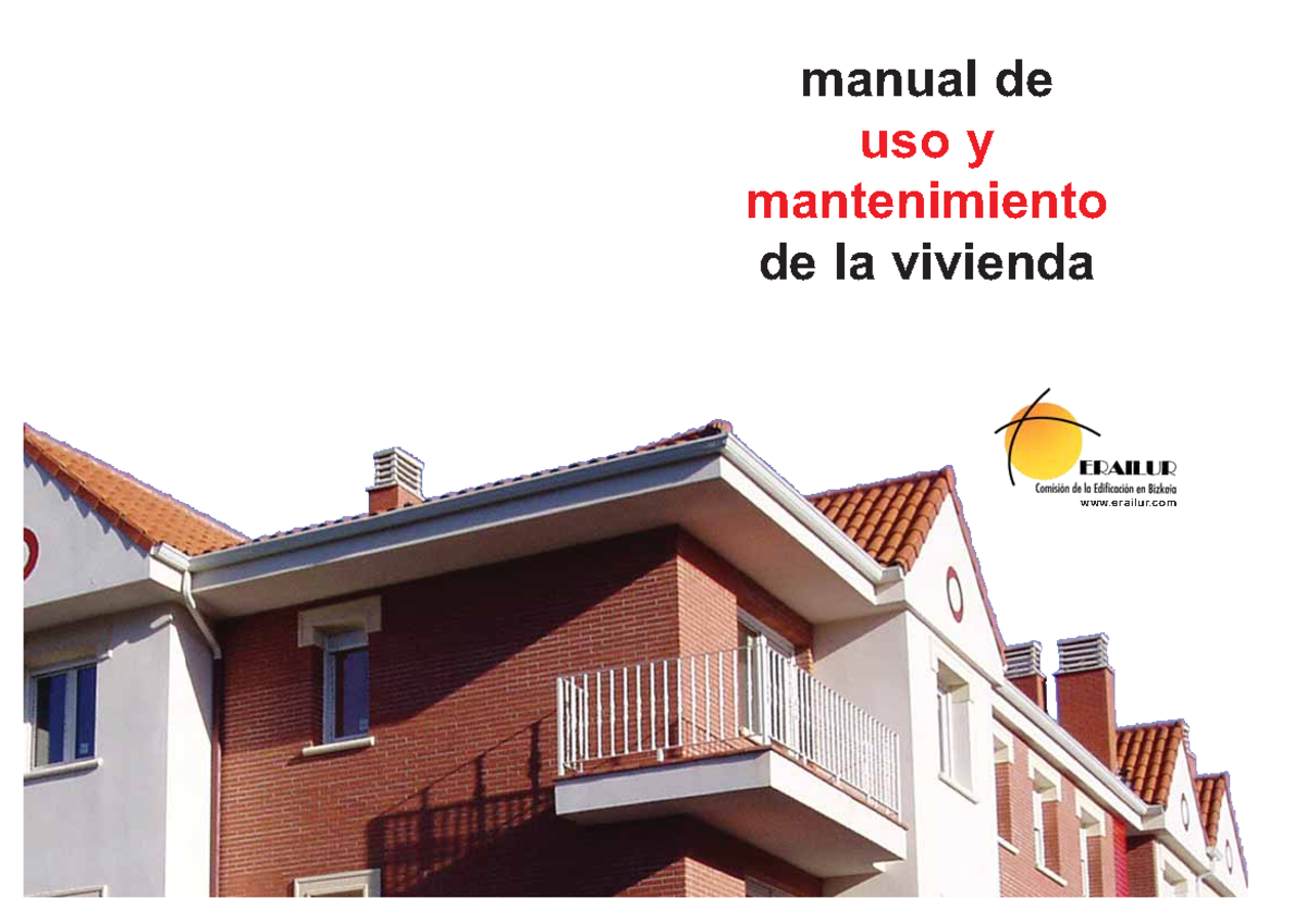 Manual de Uso y Mantenimiento de la Vivienda ERAILUR: Guía Completa ...