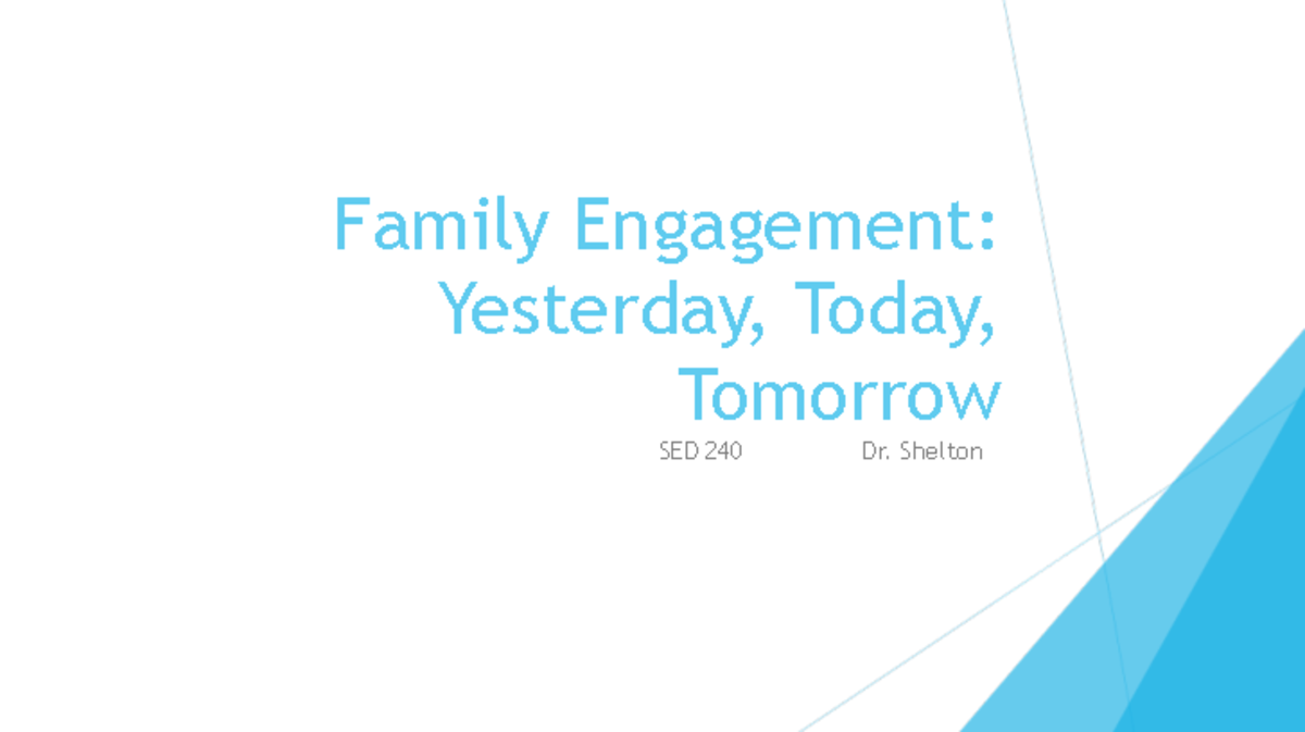 Historical Overview of Family Engagement in Education - SED 240 - Studocu