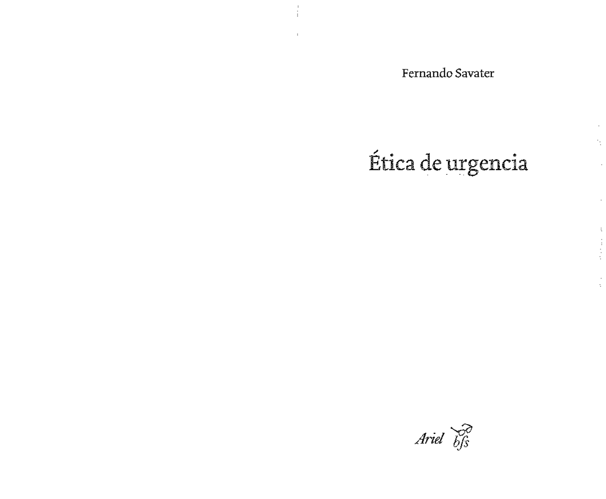 La libertad Savater, Fernando 2012 tica de urgencia - Ética y ...