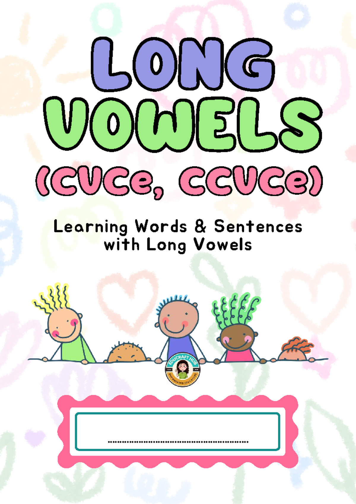 LONG VOWELS (CVCe) Lesson Notes and Reading Practice - Studocu