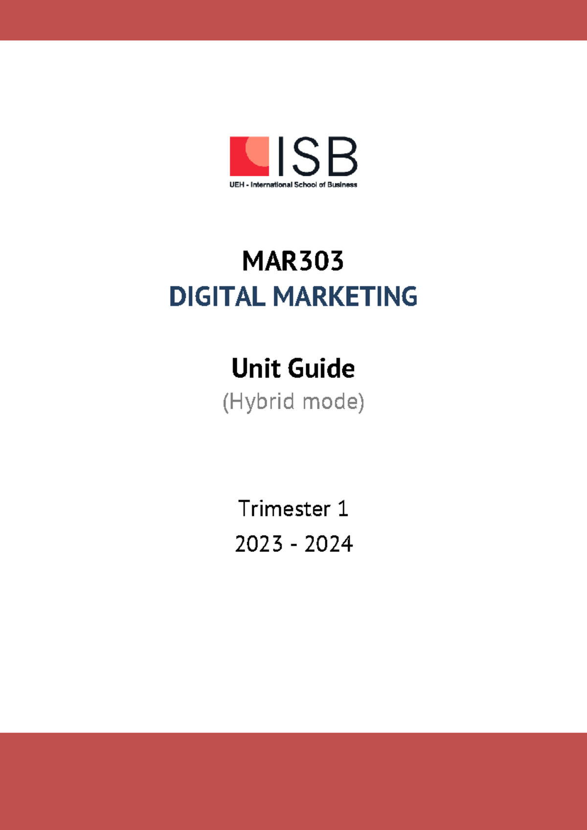 UNIT Guide Digital Marketing T1 (2023-2024) - MAR DIGITAL MARKETING ...