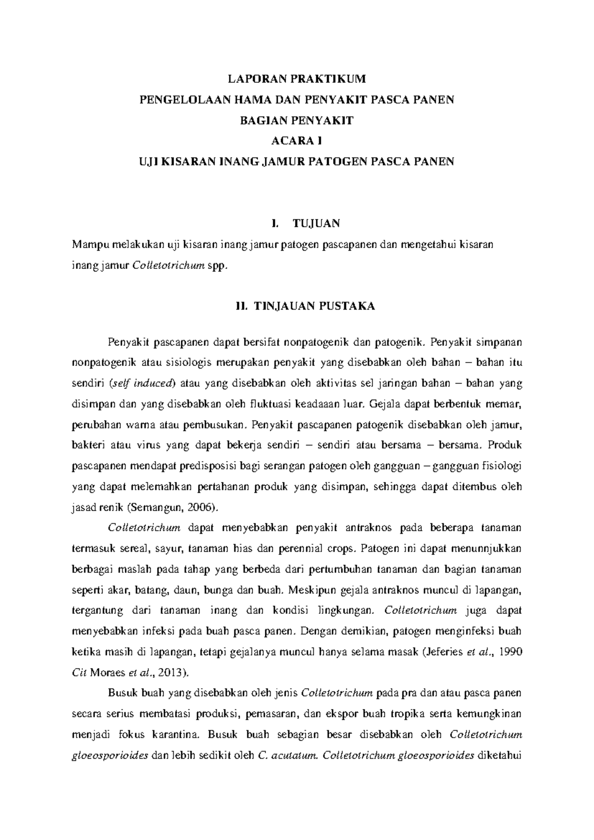 Laporan Praktikum Uji Kisaran Inang Jamur Patogen Pasca Panen (HPP-101 ...
