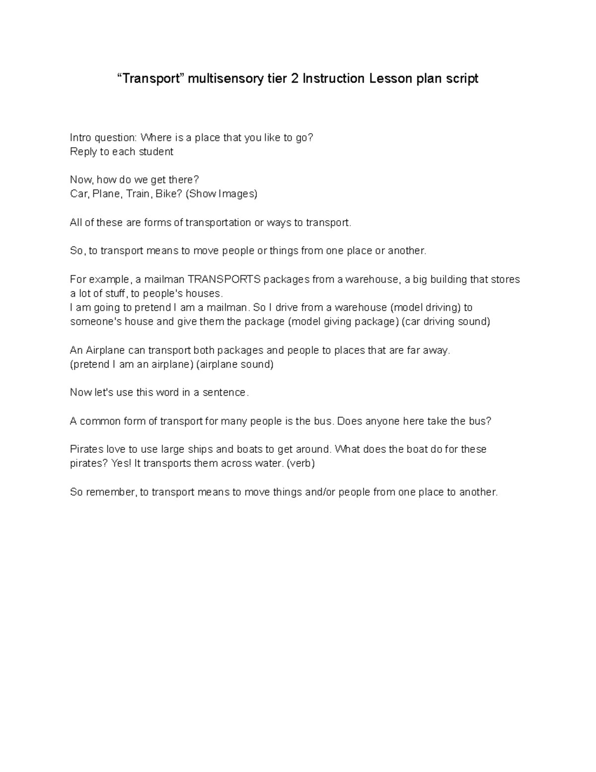 “Transport” multisensory tier 2 Instruction Script - So, to transport ...