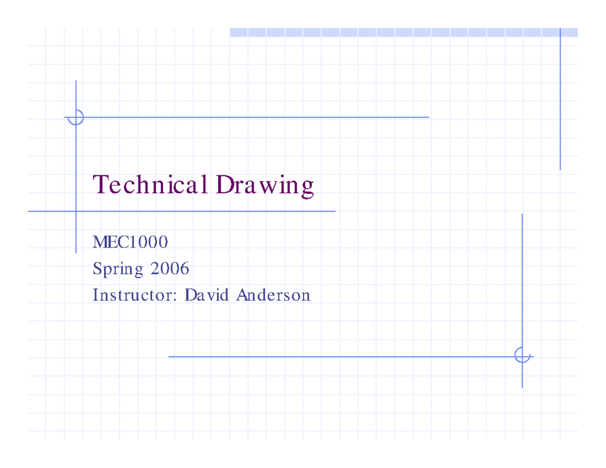 Technical Drawing Lecture Notes - Spring 2006 (D. Anderson) - Studocu