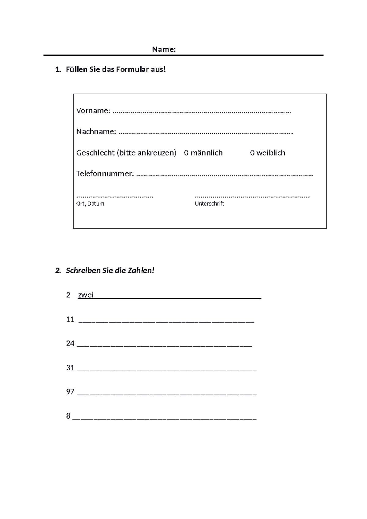3.Test a - test - Name: 1. Füllen Sie das Formular aus! Vorname: - Studocu