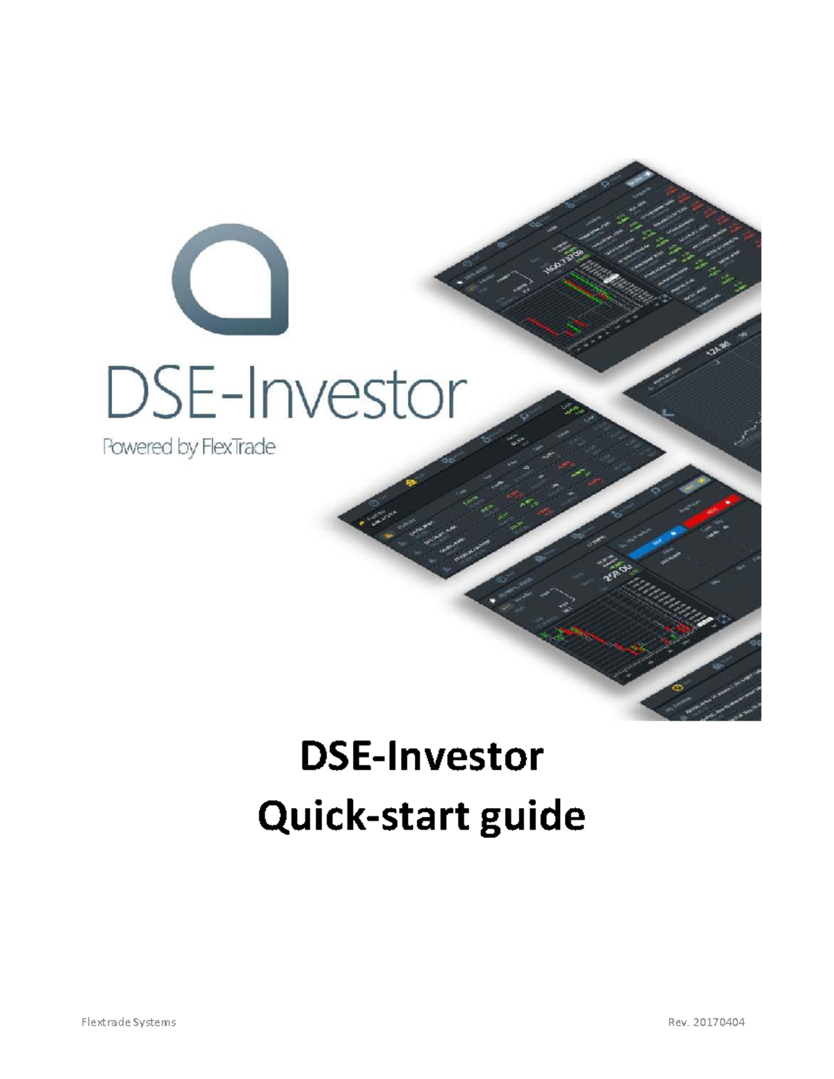User Guide DSE Investor v1: Flextrade Systems Stock Exchange Overview ...