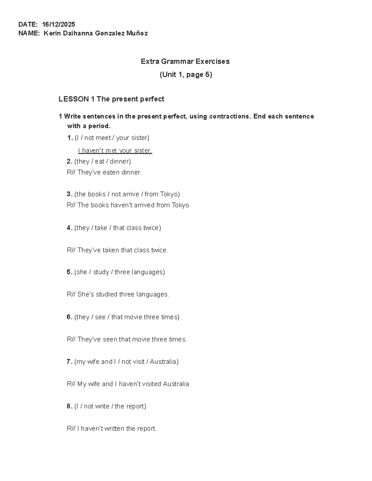 Unit 1 Extra Grammar Exercises: Present Perfect Practice - Studocu