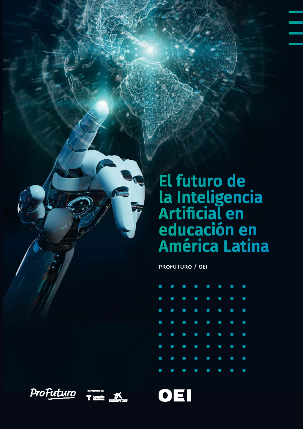 El futuro de la IA en la educación en América Latina: Informe PROFUTURO ...