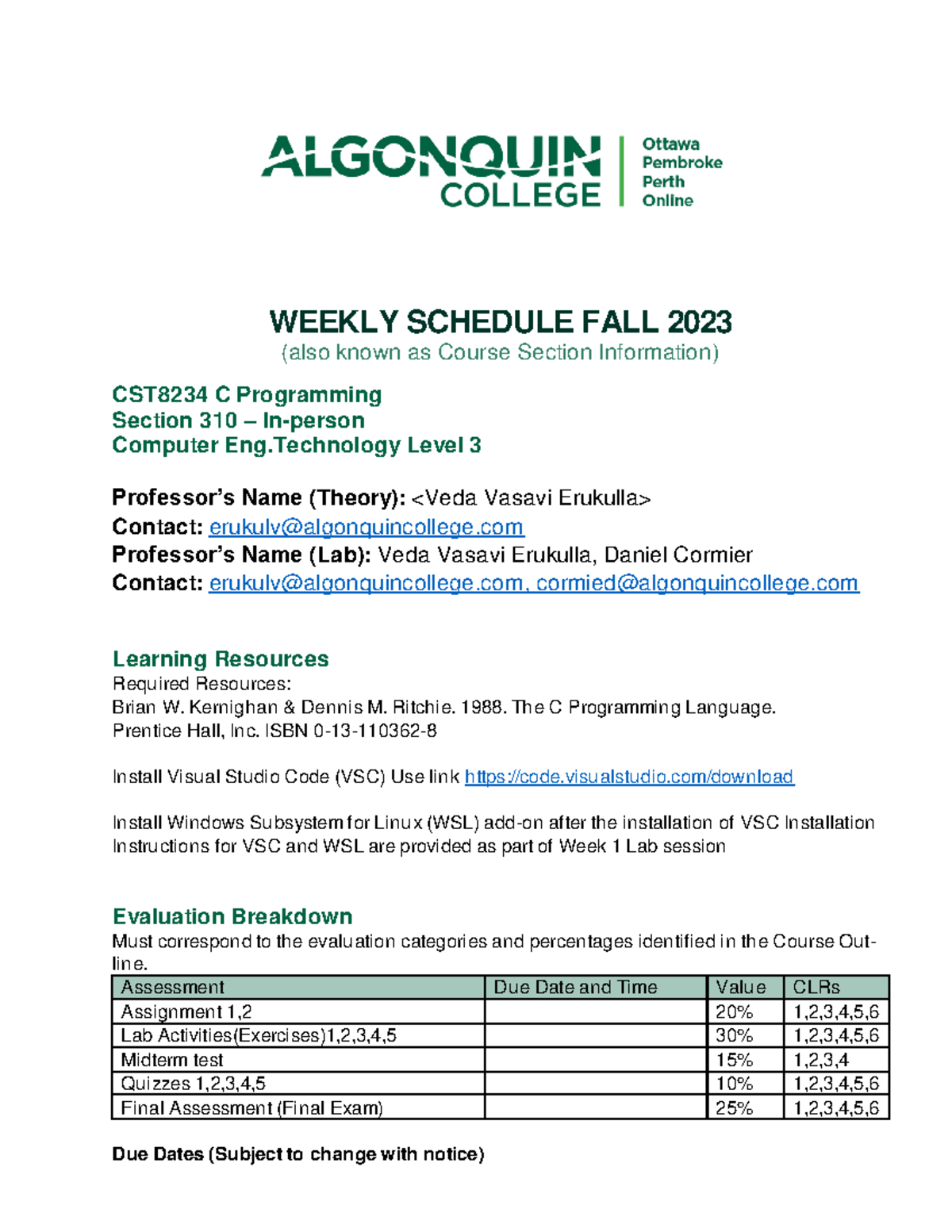 CST8234 C Programming Weekly Schedule & Assessment Overview Fall 2023 ...
