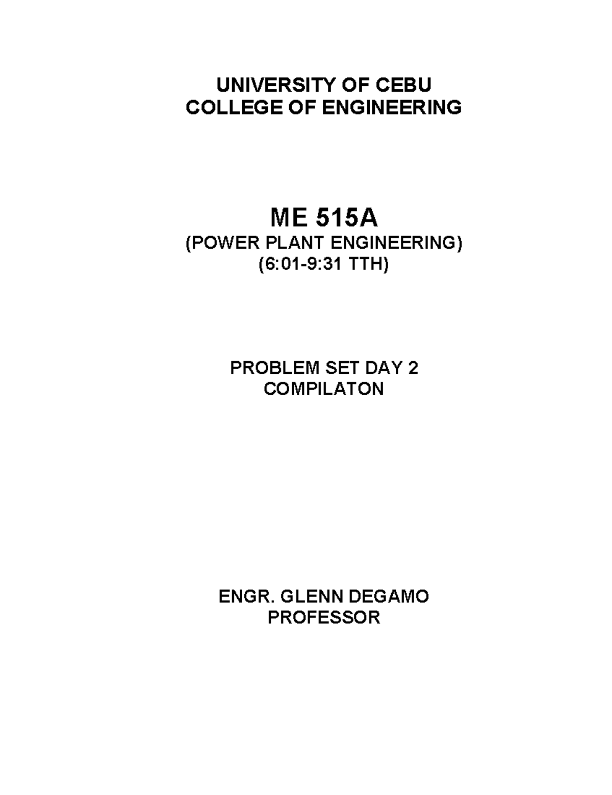ME 515A (POWER PLANT ENG) Problem Set Compilation by Engr. Glenn Degamo ...
