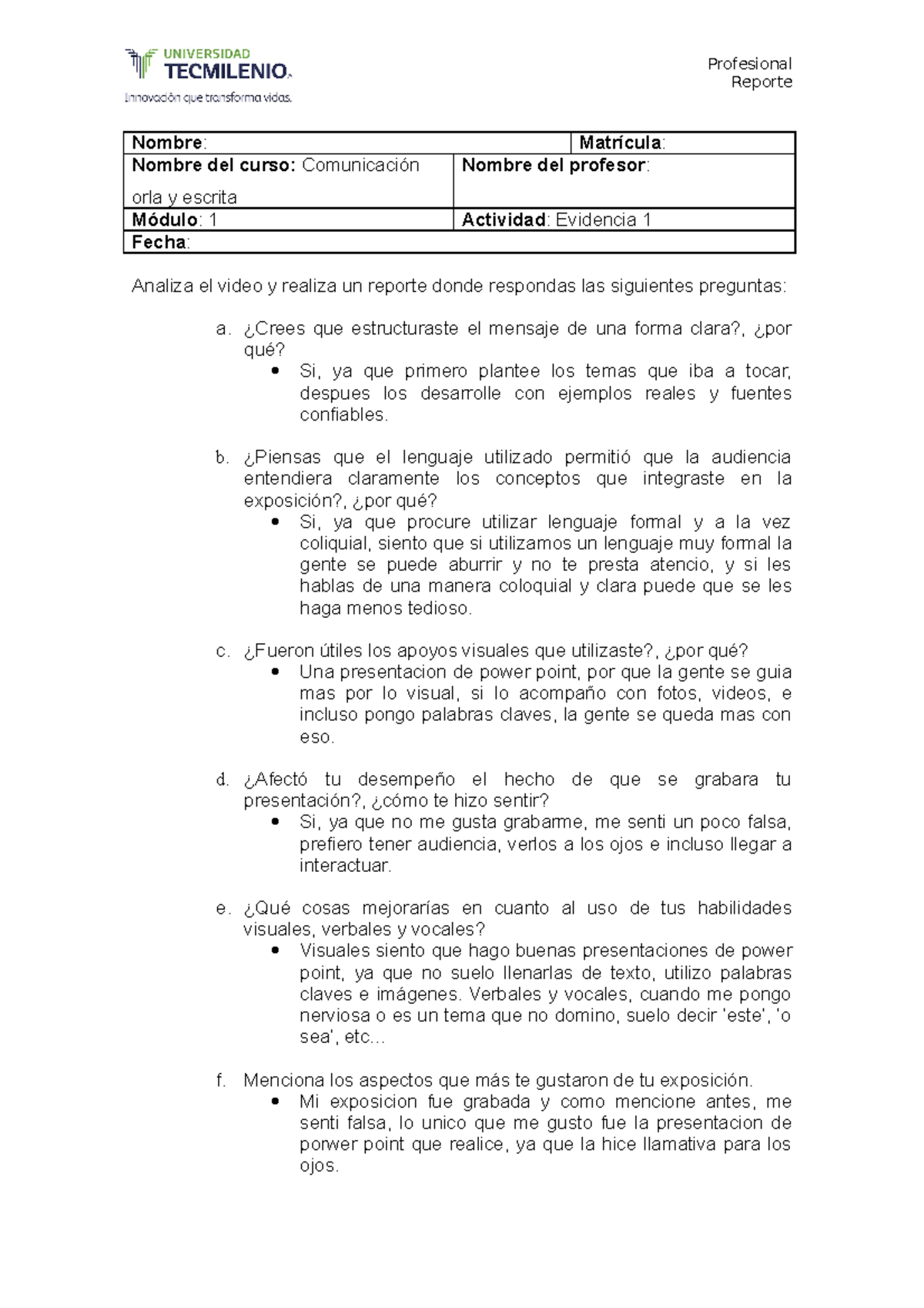 Evidencia 1 comunicacion - Profesional Reporte Nombre : Matrícula ...
