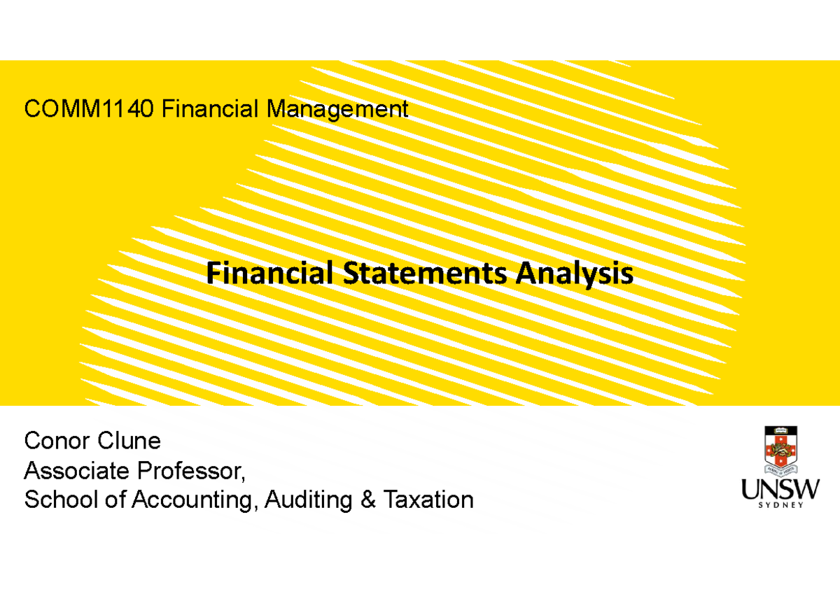 2025 - T3 - COMM1140 Lecture: Financial Statement Analysis Insights ...