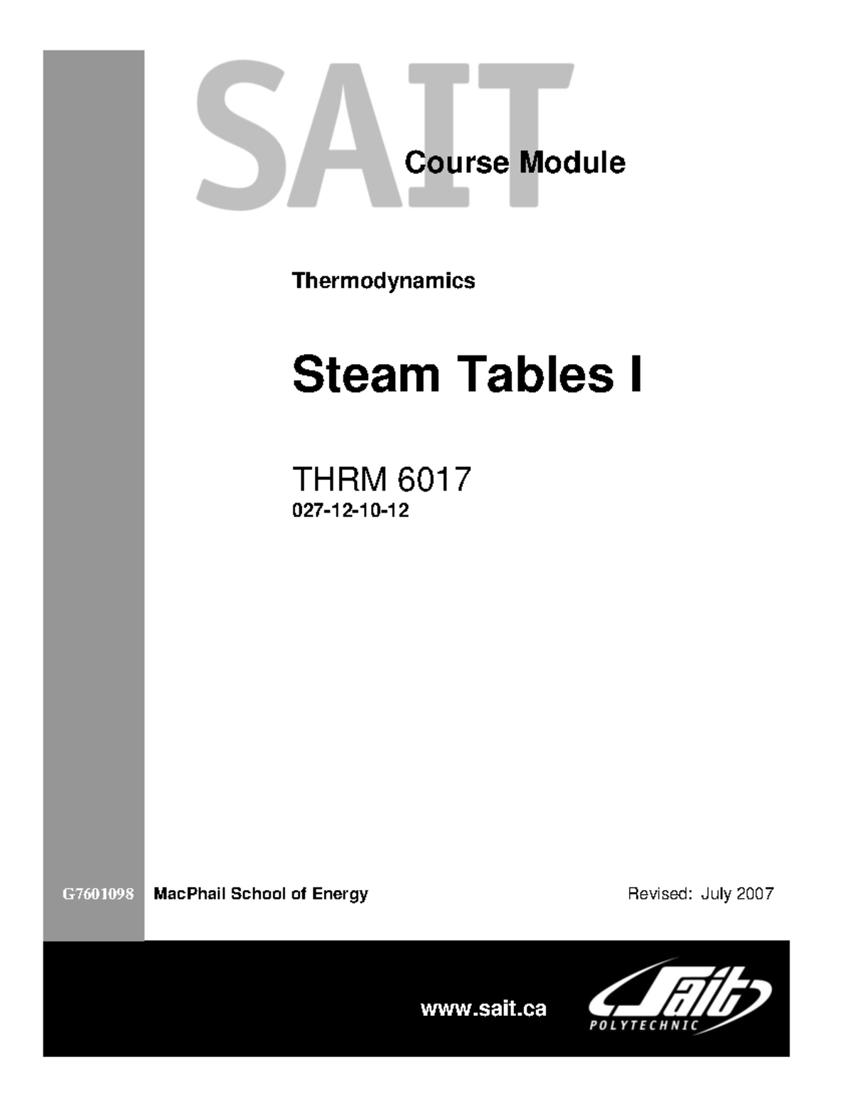 Thermodynamics Steam Tables I THRM 6017: Phases and Heat Transfer - Studocu