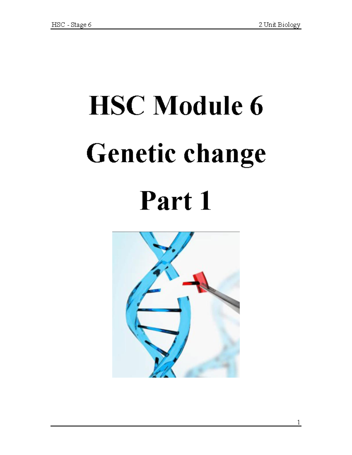 HSC Stage 6 2 Unit Biology: Genetic Change Part 1 Overview - Studocu