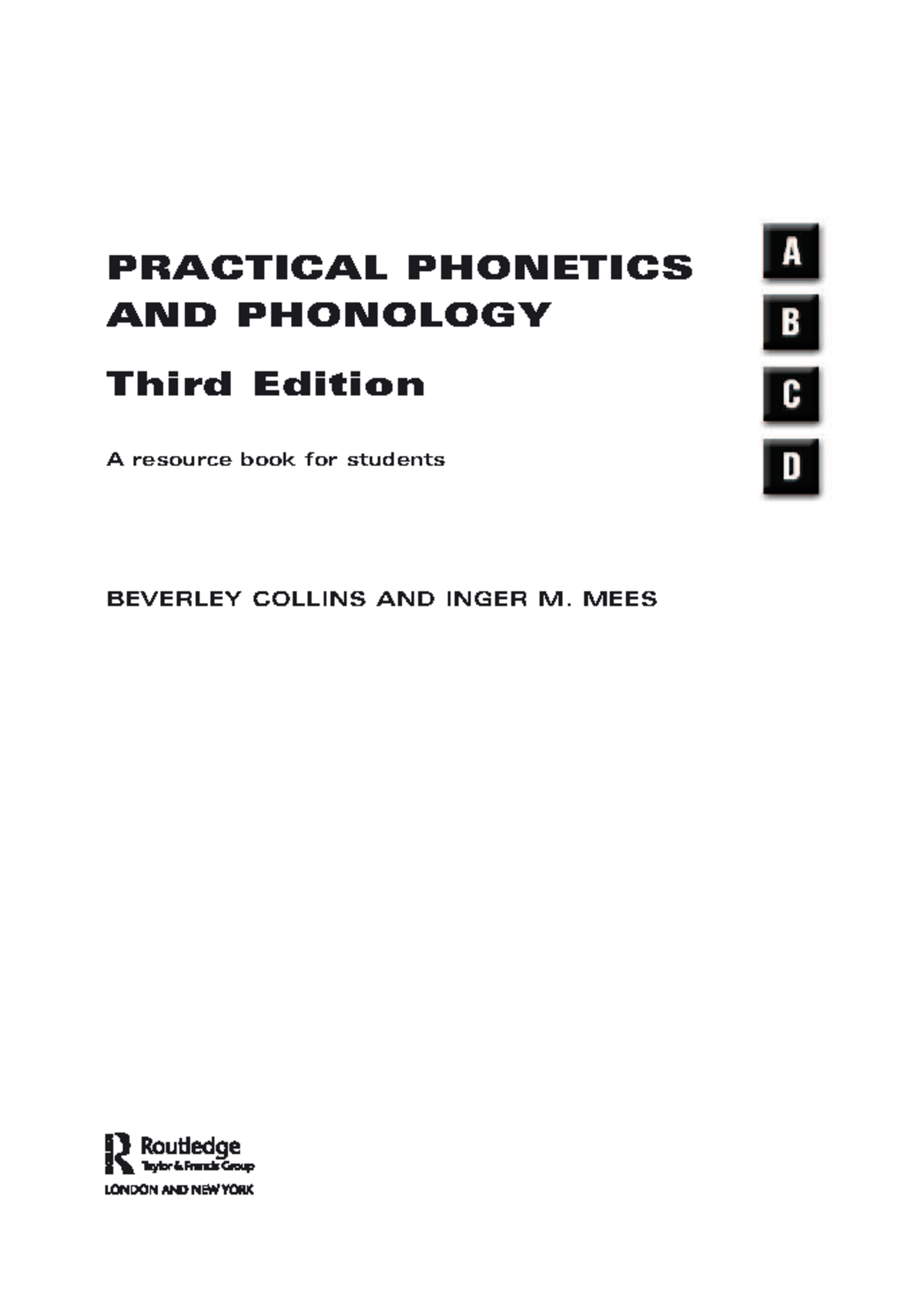 Practical Phonetics and Phonology: Third Edition Overview - Studocu