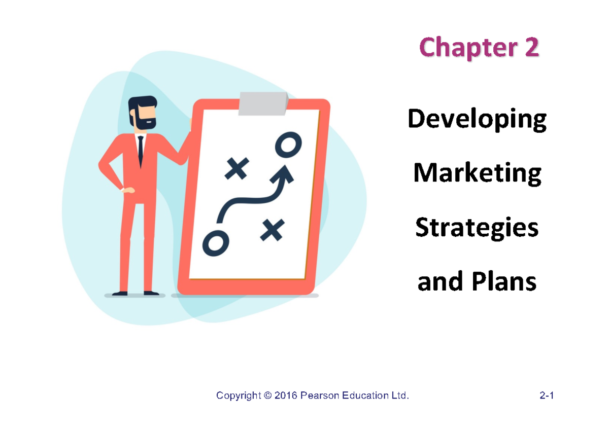 Chapter 2 - Developing Marketing Strategies and Plans - Chapter 2 ...