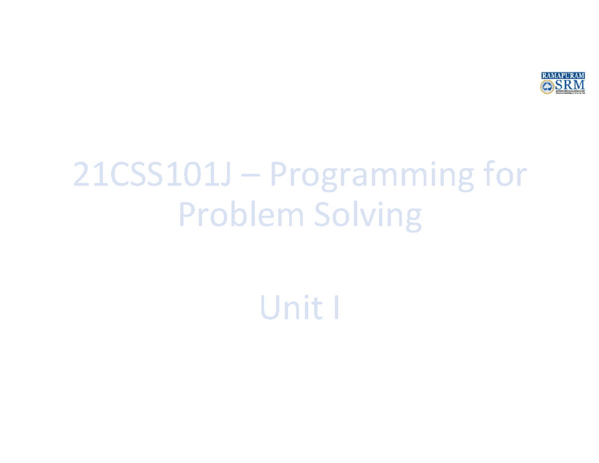 21CSS101J - Programming Problem Solving & Algorithm Design Notes - Studocu