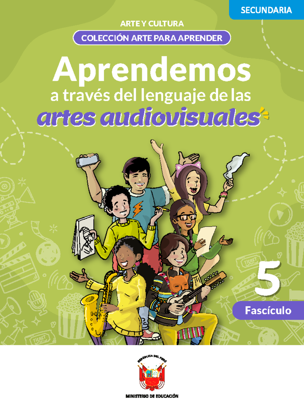Fascículo 5: Aprendizaje a través del Lenguaje de las Artes ...