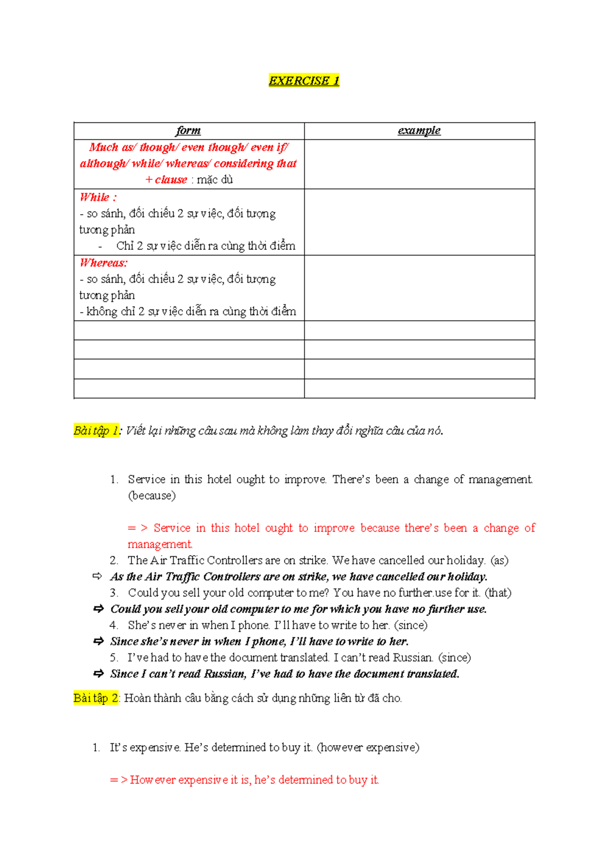 BT câu phức - ex1 - practice - EXERCISE 1 form example Much as/ though ...