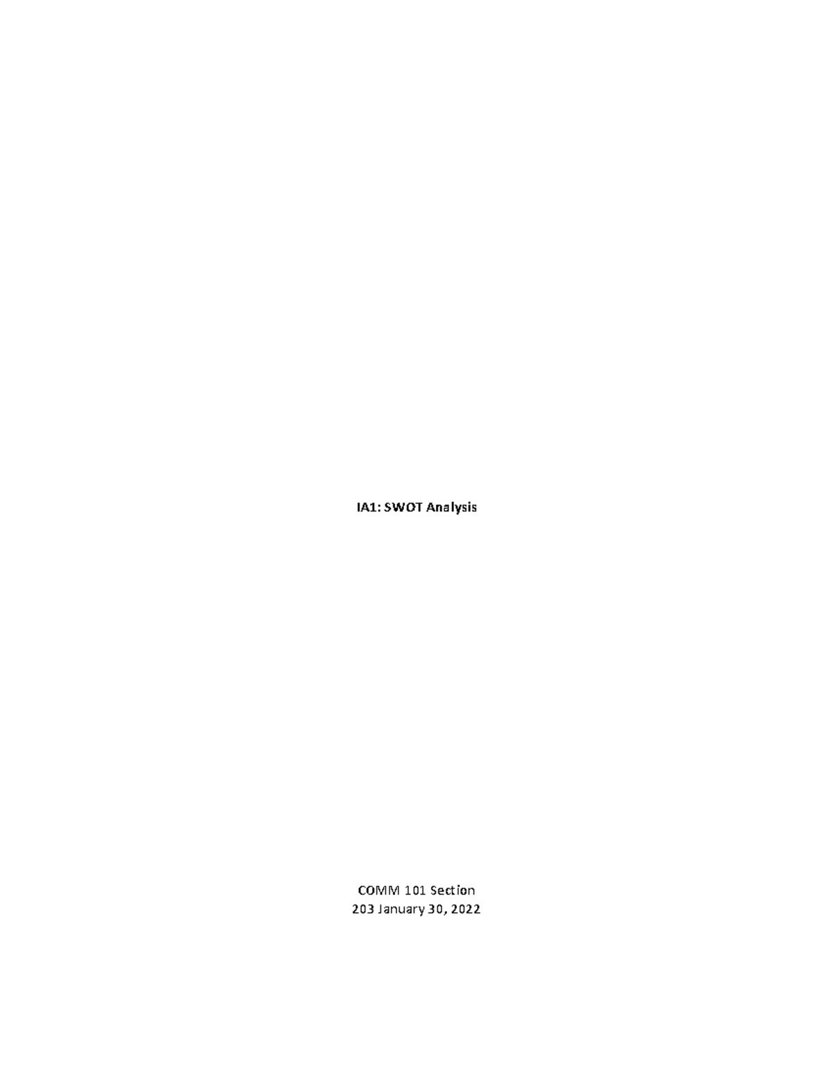 IA1 - Examplar 1 - Example IA - IA1: SWOT Analysis COMM 101 Section 203 ...