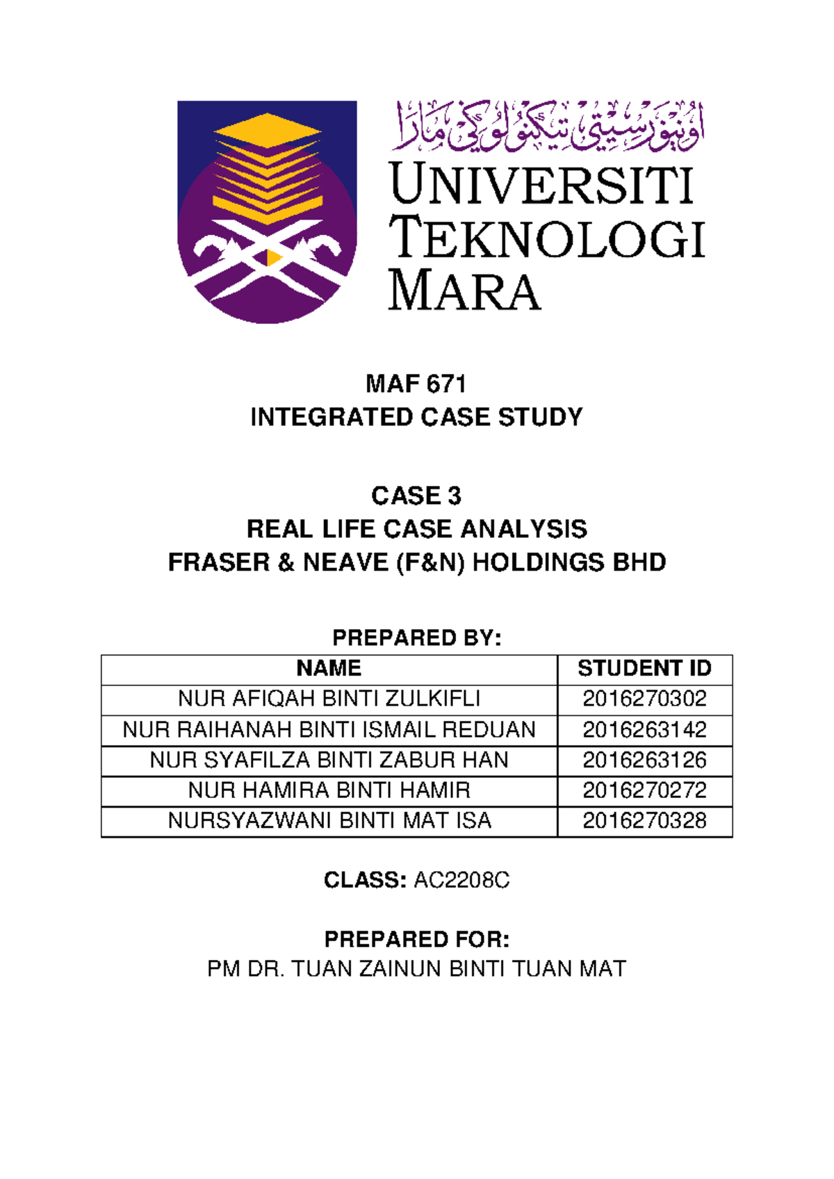 Integrated case study - MAF 671 INTEGRATED CASE STUDY CASE 3 REAL LIFE ...
