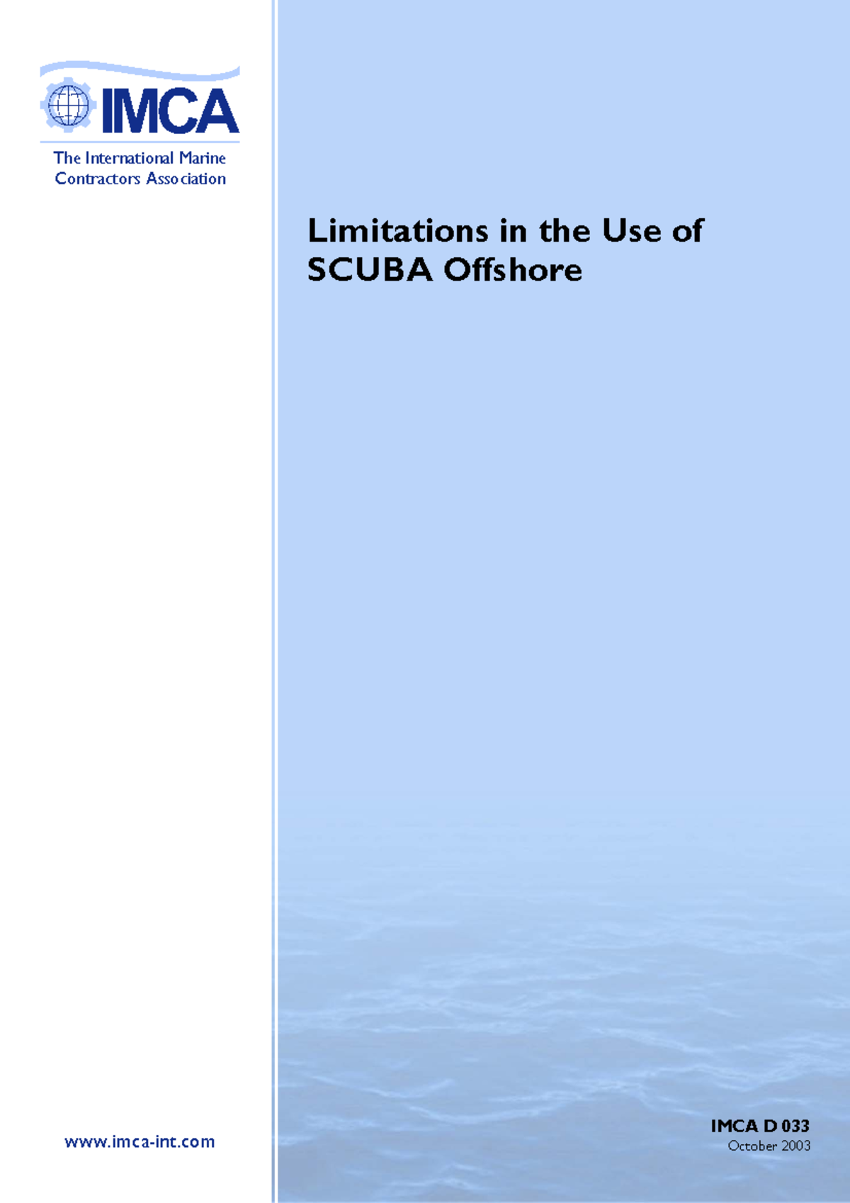 IMCA D 033: Limitations and Risks of SCUBA Use in Offshore Diving - Studocu